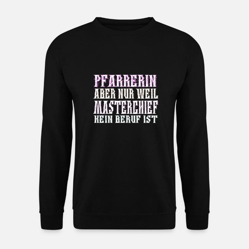 Masterchief Pfarrerin - Unisex Pullover - Schwarz