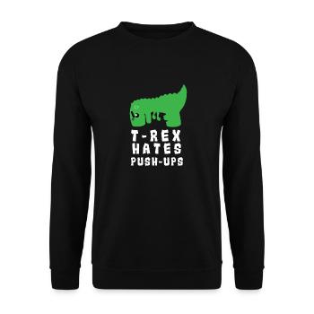 Lustiges Gym T-Rex Hates Push-Ups Geschenkidee - Unisex Pullover - Schwarz - Vorne - Alina (178cm) & Michal (187cm)