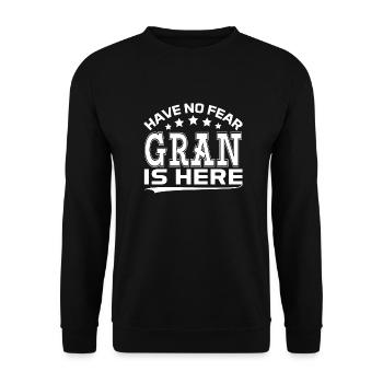 HAVE NO FEAR GRAN IS HERE - Unisex Sweatshirt - black - Front - Alina (178cm) & Michal (187cm)