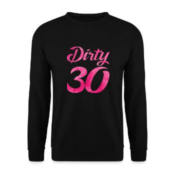 dirty 30 pink - Unisex Pullover - Schwarz - Vorne - Alina (178cm) & Michal (187cm)