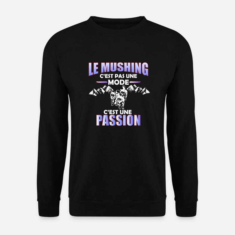 mushing pas une mode - Sweat-shirt Unisexe - noir