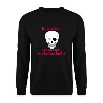 humor ist wenn man trotzdem lacht - Unisex Pullover - Schwarz - Vorne - Alina (178cm) & Michal (187cm)