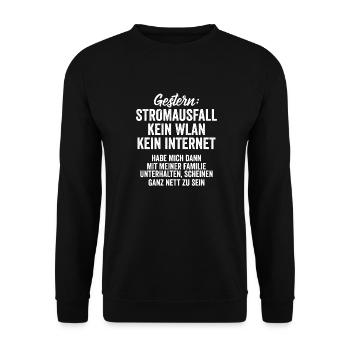 Gestern Stromausfall Kein Wlan Kein Internet - Unisex Pullover - Schwarz - Vorne - Alina (178cm) & Michal (187cm)