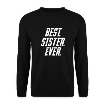 Best sister ever sister gift - Unisex Sweatshirt - black - Front - Alina (178cm) & Michal (187cm)