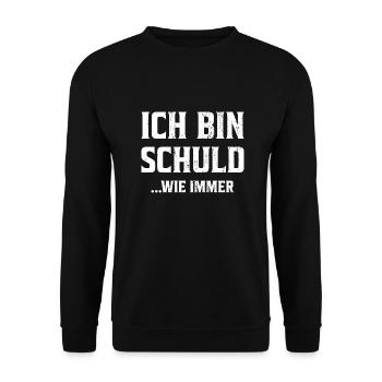 Ich bin Schuld wie immer Geschenk - Unisex Pullover - Schwarz - Vorne - Alina (178cm) & Michal (187cm)