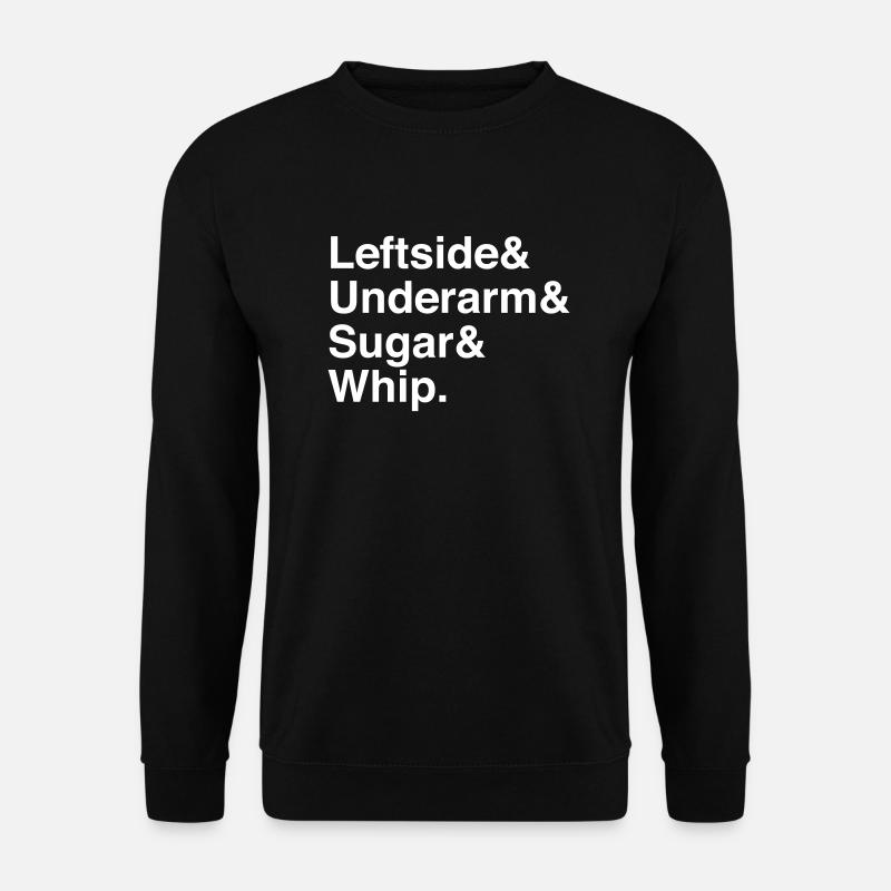 Leftside&Underarm&Sugar&Whip. (white) - Unisex Pullover - Schwarz