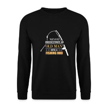 Never underestimate an old man with a fishing rod - Unisex Pullover - Schwarz - Vorne - Alina (178cm) & Michal (187cm)