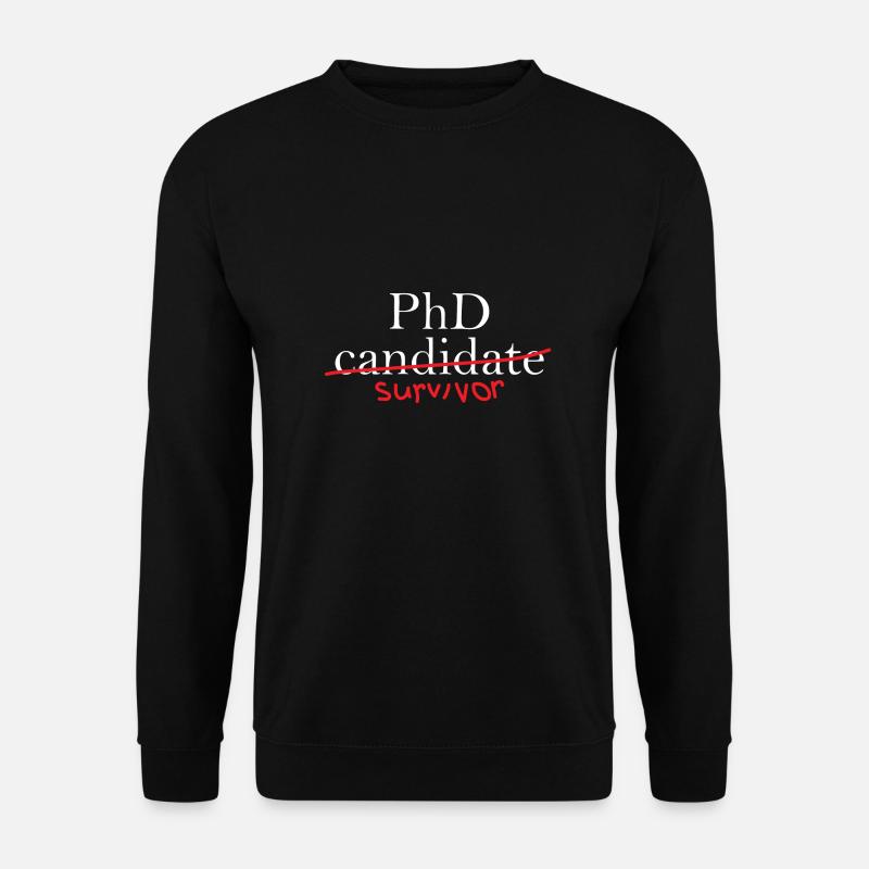 Phd Survivor Abschluss Geschenk - Unisex Pullover - Schwarz