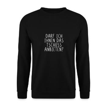 Darf ich ihnen das Tschüss anbieten? - Unisex Pullover - Schwarz - Vorne - Alina (178cm) & Michal (187cm)