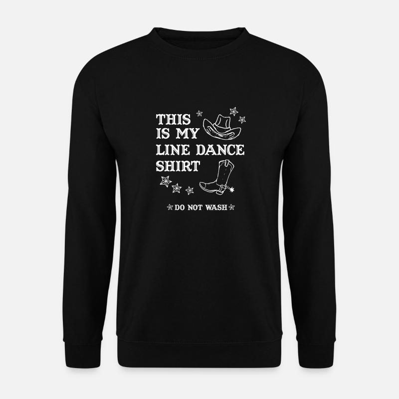 This is my Line Dance Shirt Geschenk - Unisex Pullover - Schwarz