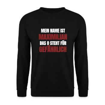 Lustig-Mein Name ist Maximilian - Unisex Pullover - Schwarz - Vorne - Alina (178cm) & Michal (187cm)