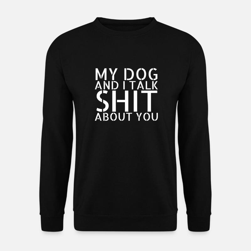 dog - my dog and I - Unisex Pullover - Schwarz