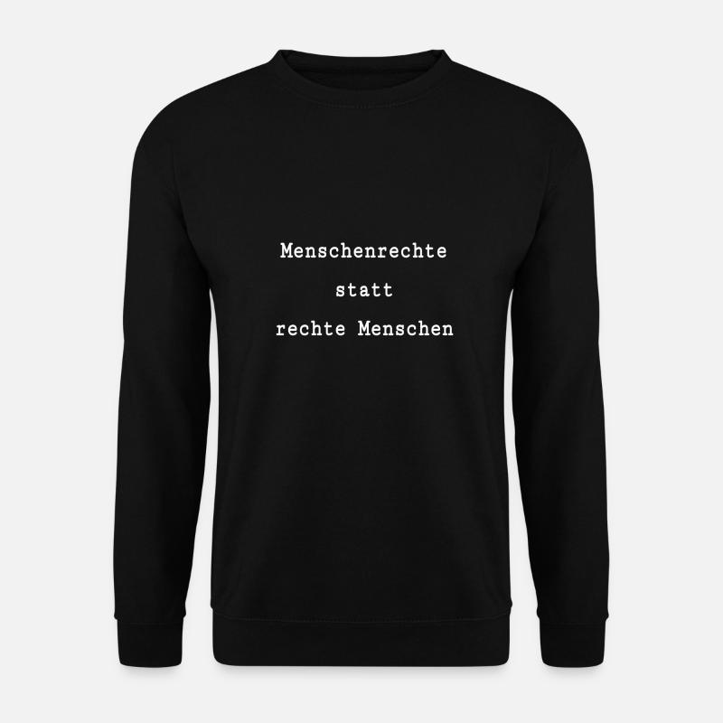Menschenrechte Rechte Menschen Rechts - Unisex Pullover - Schwarz
