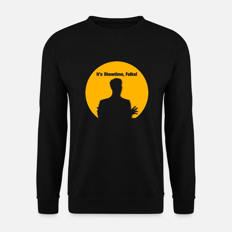 It's Showtime, Folks! - Unisex Pullover - Schwarz