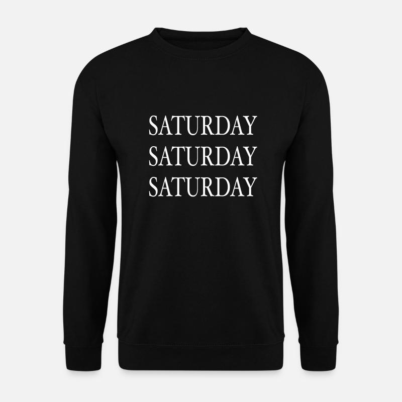 Saturday - Unisex Pullover - Schwarz