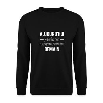 Aujourd’hui je ne fais rien - Sweat-shirt Unisexe - noir - Devant - Alina (178cm) & Michal (187cm)