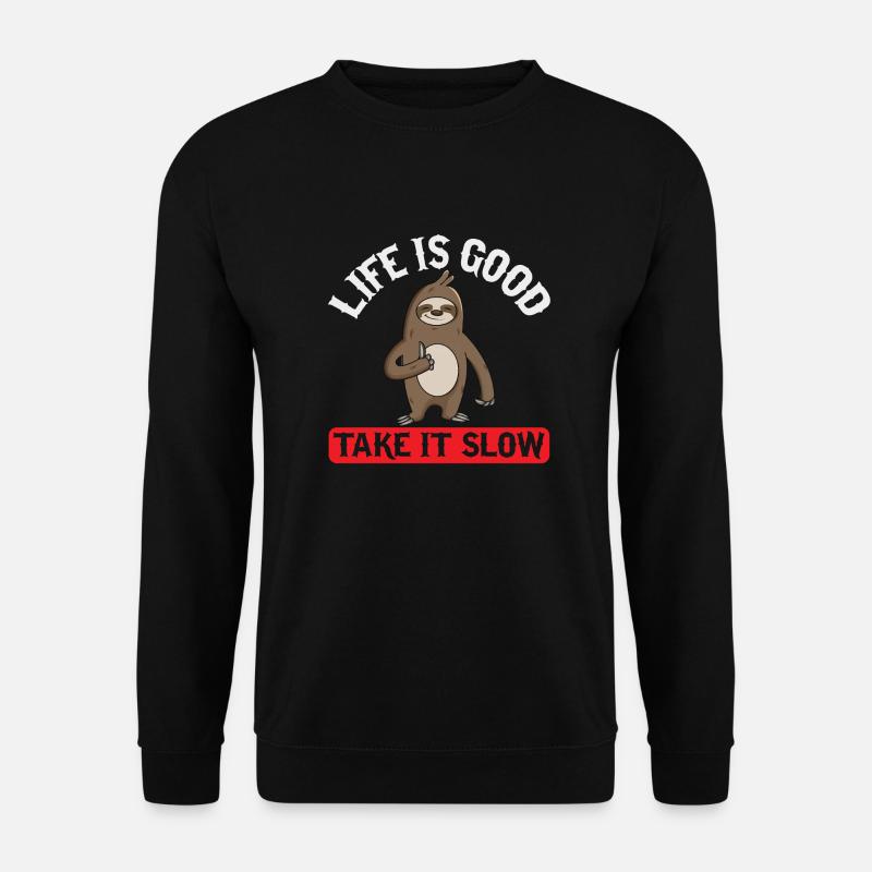 Take It Slow - Faultier - Unisex Pullover - Schwarz
