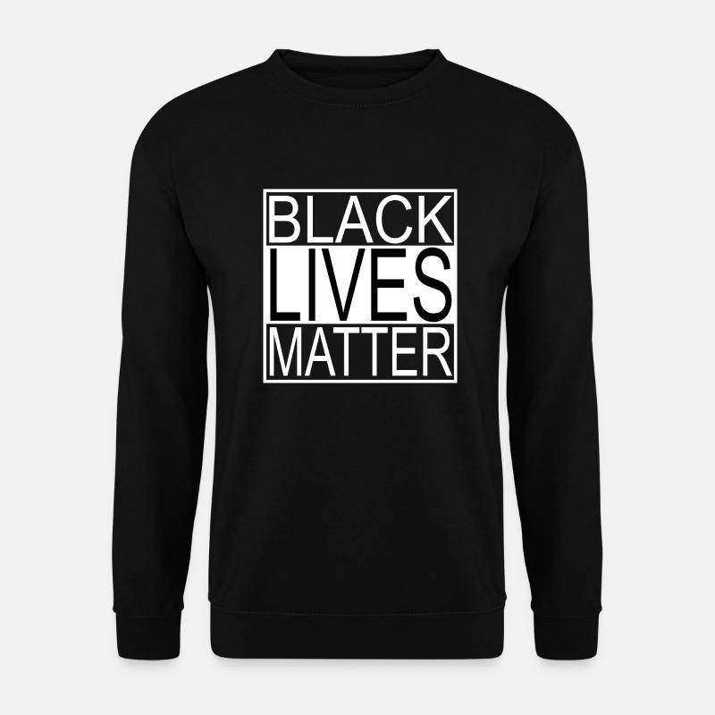 Black Lives Matter T-Shirt - Unisex Pullover - Schwarz