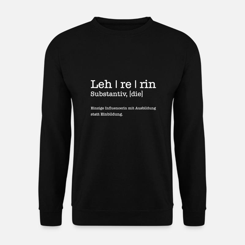 Lehrerin Einzige Influencerin mit Ausbildung - Unisex Pullover - Schwarz