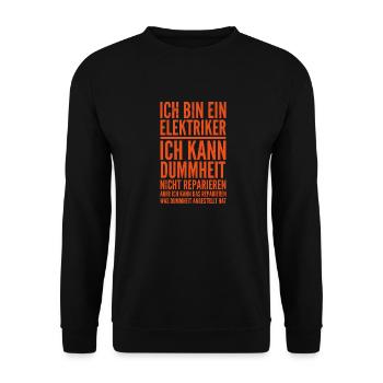 Ich bin Elktriker Elektroniker Spruch Geschenk - Unisex Pullover - Schwarz - Vorne - Alina (178cm) & Michal (187cm)