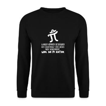 Mathematiker Spruch - Piraten / Pi Raten - Witz - Unisex Pullover - Schwarz - Vorne - Alina (178cm) & Michal (187cm)