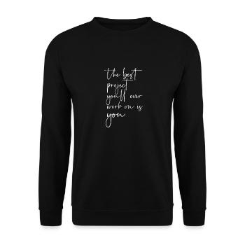 Le meilleur projet sur lequel vous travaillerez est vous - Sweat-shirt Unisexe - noir - Devant - Alina (178cm) & Michal (187cm)