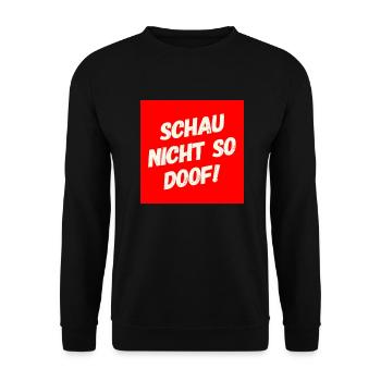 Schau nicht so Doof - Unisex Pullover - Schwarz - Vorne - Alina (178cm) & Michal (187cm)