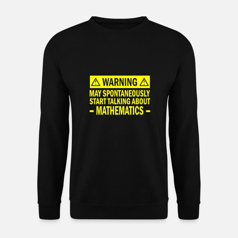 Math math saying teacher gift - Unisex Sweatshirt - black