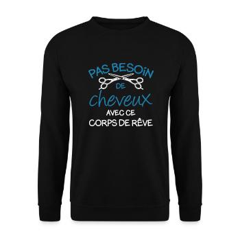 Pas besoin de cheveux avec ce corps de rêve - Sweat-shirt Unisexe - noir - Devant - Alina (178cm) & Michal (187cm)