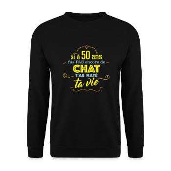 Si a 50 ans t'as pas de chat - clair - Sweat-shirt Unisexe - noir - Devant - Alina (178cm) & Michal (187cm)