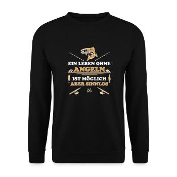 Fisch Angeln Ein Leben ohne Angeln Geschenk Spruch - Unisex Pullover - Schwarz - Vorne - Alina (178cm) & Michal (187cm)