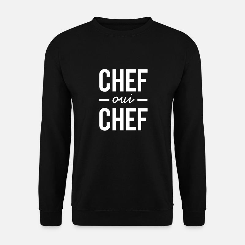 Chef oui chef - Sweat-shirt Unisexe - noir