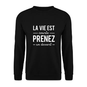 La vie est courte prenez un dessert - Sweat-shirt Unisexe - noir - Devant - Alina (178cm) & Michal (187cm)