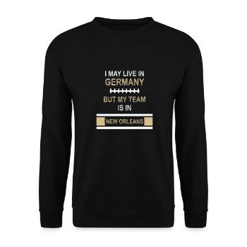 I May live in New Orleans | Saints fan shirt - Unisex Sweatshirt - black - Front - Alina (178cm) & Michal (187cm)
