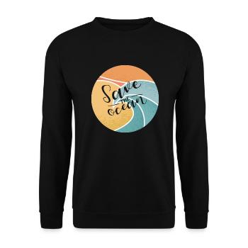 Save the ocean, Rettet den Ozean Umweltschutz - Unisex Pullover - Schwarz - Vorne - Alina (178cm) & Michal (187cm)
