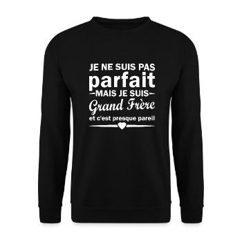 Je ne suis pas parfait mais je suis grand frère - Sweat-shirt Unisexe - noir - Devant - Alina (178cm) & Michal (187cm)