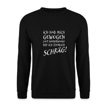 Laut Wasserwage bin ich ziemlich schräg - Unisex Pullover - Schwarz - Vorne - Alina (178cm) & Michal (187cm)