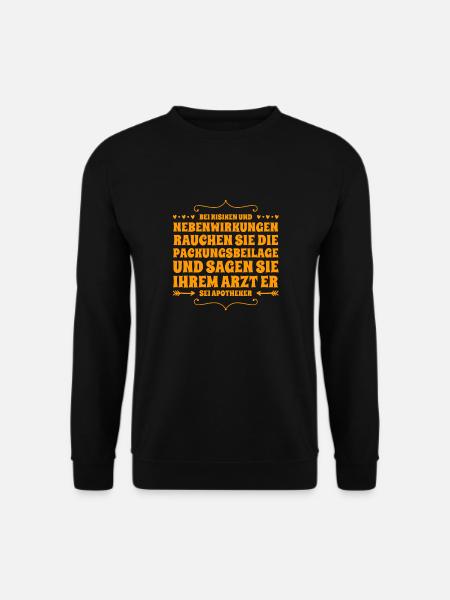 bei Risiken und Nebenwirkungen - Unisex Pullover - Schwarz