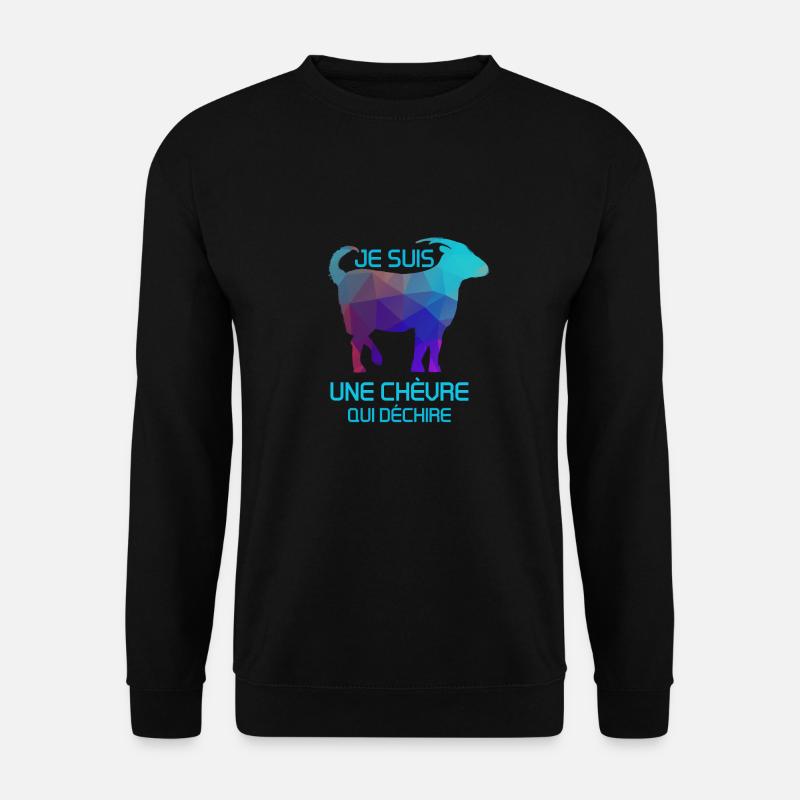 je suis une chèvre qui déchire - Sweat-shirt Unisexe - noir