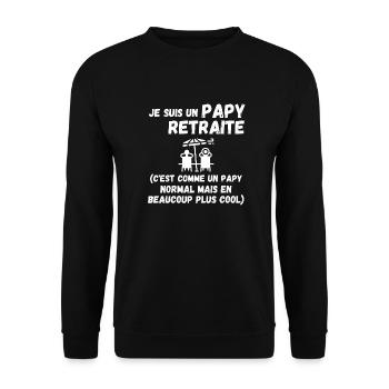 T SHIRT PAPY RETRAITE CADEAU HUMOUR POUR retraité - Sweat-shirt Unisexe - noir - Devant - Alina (178cm) & Michal (187cm)