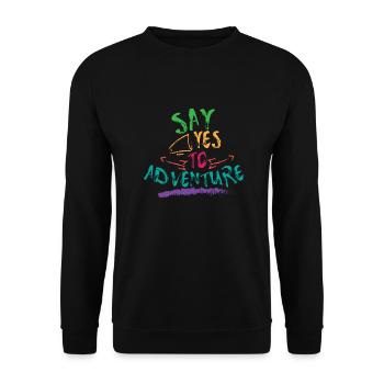 Travel Say Yes To Adventure Traveller Camper Gift - Sweat-shirt Unisexe - noir - Devant - Alina (178cm) & Michal (187cm)