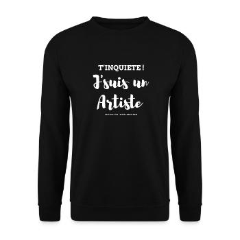 Artiste, humour artiste, t'inquiète j'suis artiste - Sweat-shirt Unisexe - noir - Devant - Alina (178cm) & Michal (187cm)