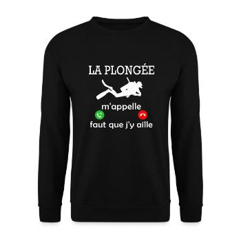 la plongée m'appelle - cadeau humour plongeur - Sweat-shirt Unisexe - noir - Devant - Alina (178cm) & Michal (187cm)