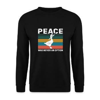 Peace was never an option Geschenk - Unisex Pullover - Schwarz - Vorne - Alina (178cm) & Michal (187cm)