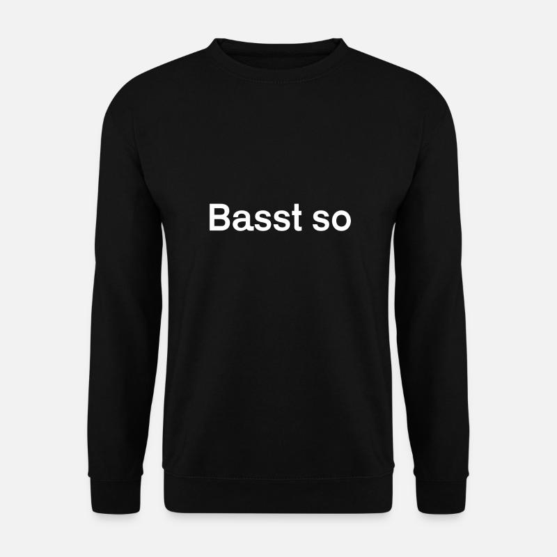 Bassst so - Unisex Pullover - Schwarz
