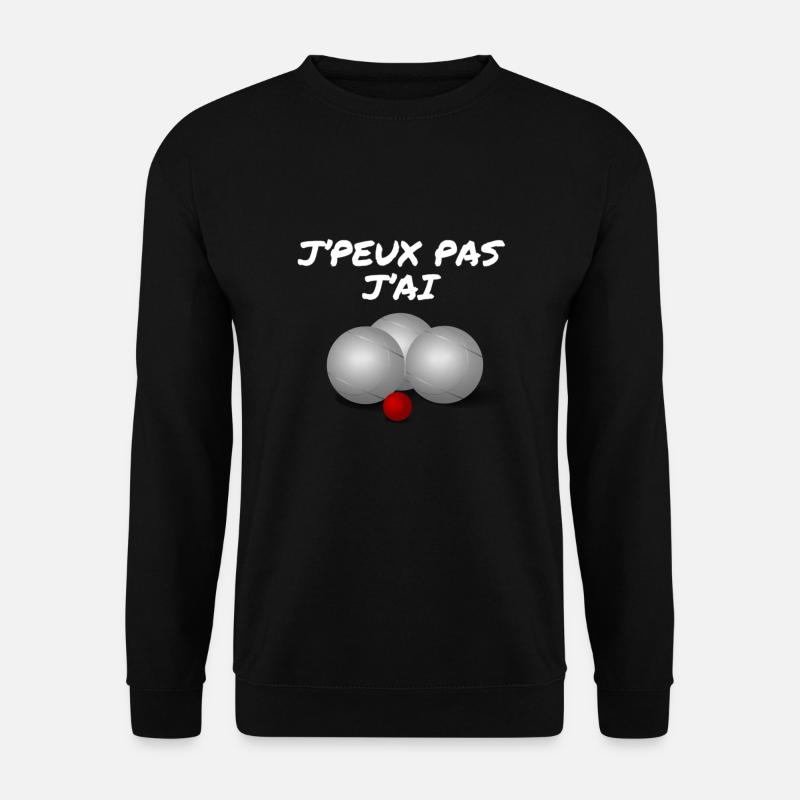 I can not I petanque - Unisex Sweatshirt - black