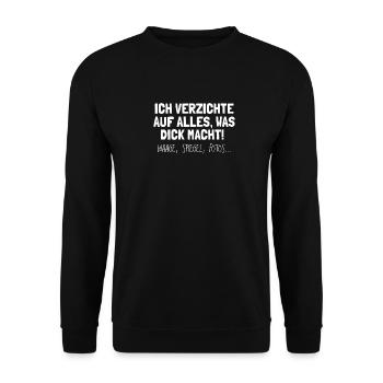 Ich verzichte alles dick macht waage spiegel fotos - Unisex Pullover - Schwarz - Vorne - Alina (178cm) & Michal (187cm)