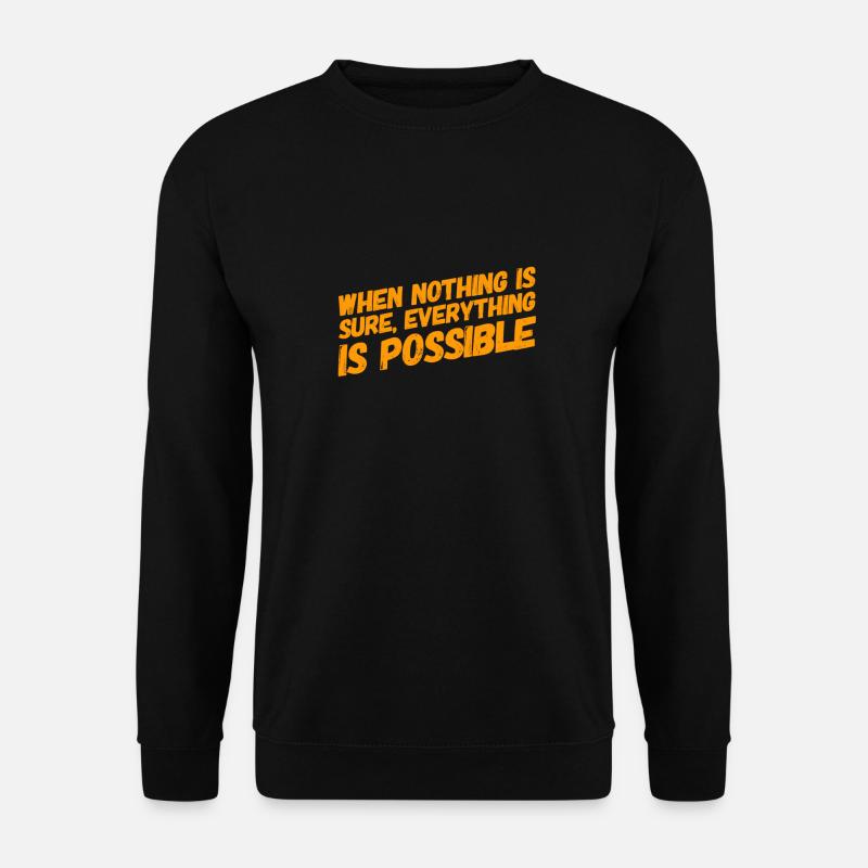 ich bin ein Optimist - Unisex Pullover - Schwarz