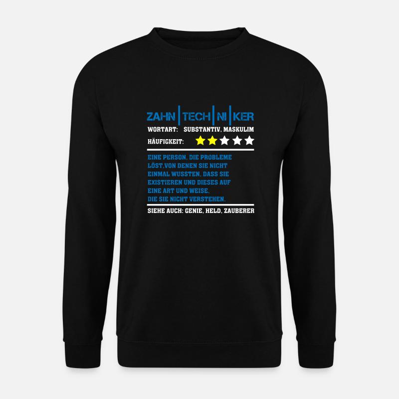 Zahntechniker Zahnarzt Beruf Arzt Geschenk - Unisex Pullover - Schwarz