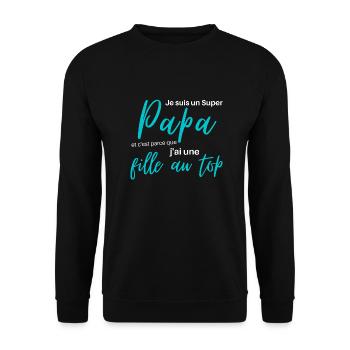 Je suis un super papa cadeau humour fête des pères - Sweat-shirt Unisexe - noir - Devant - Alina (178cm) & Michal (187cm)